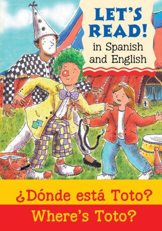 Where’s Toto?/¿Dónde está Toto?