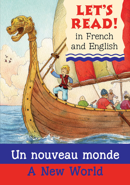 A New World/Un nouveau monde