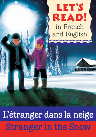 Stranger in the Snow/L’étranger dans la neige